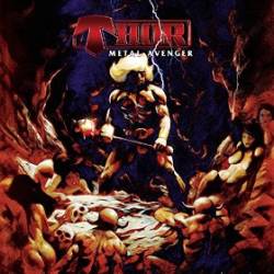 Thor (CAN) : Metal Avenger